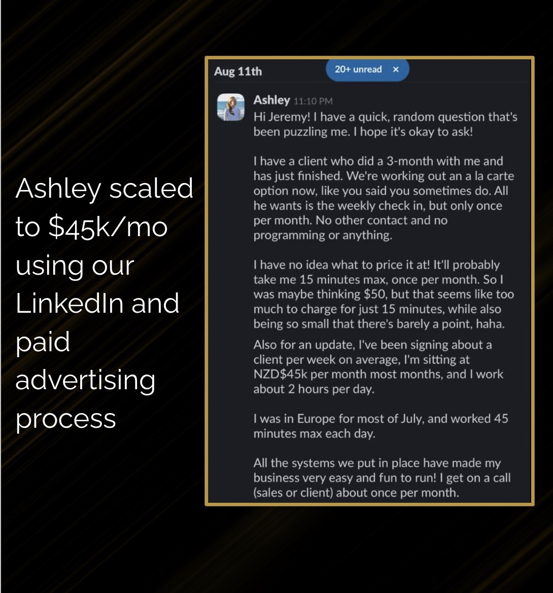 Ashley scaled to $45K per month using LinkedIn and paid ads